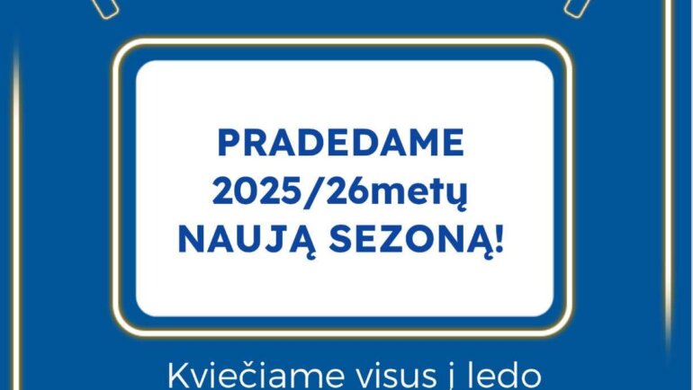ARTĖJANT NAUJAM 2025/26m. SEZONUI!